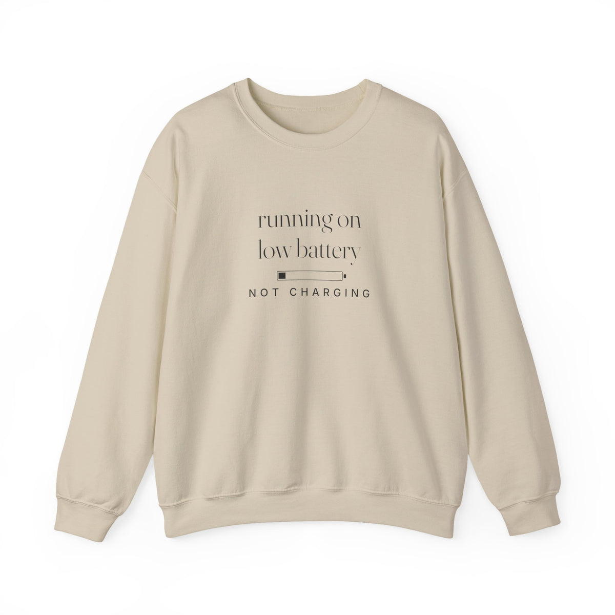 Running On Low Battery Sweatshirt