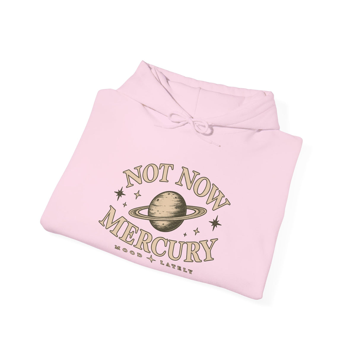 Not Now Mercury Hoodie — Mercury Retrograde Astrology Pullover