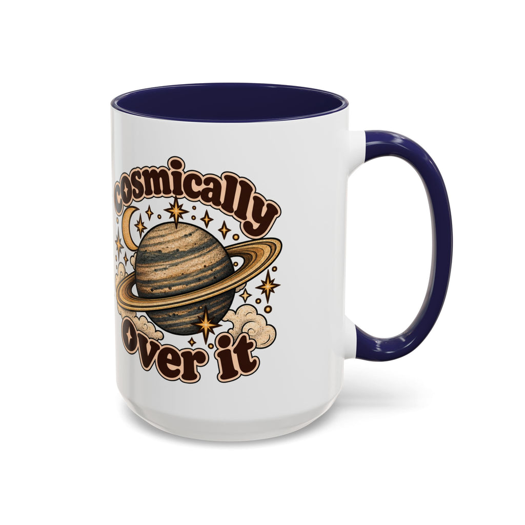 Cosmically Over It Mug — Retro Planet Celestial Ceramic Coffee Mug