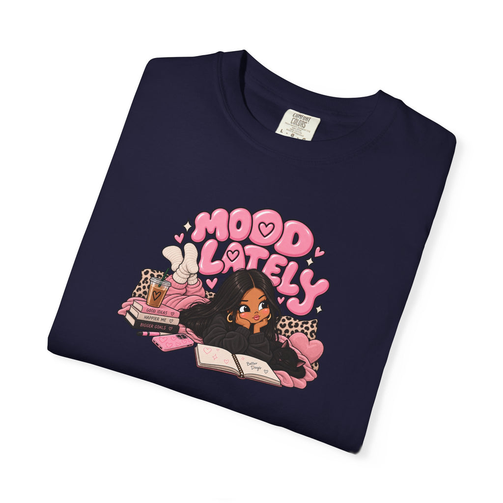 Mood Lately Graphic T-Shirt — Cozy Study Vibes