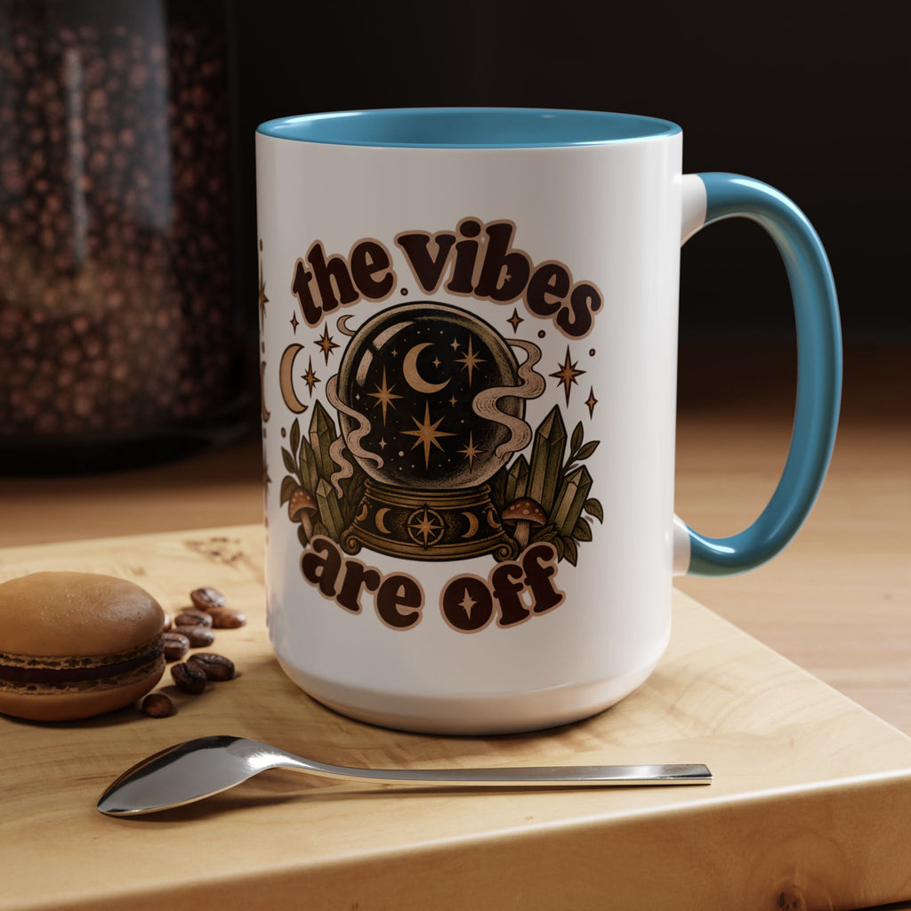 The Vibes Are Off Mug — Crystal Ball Mystical Ceramic Coffee Mug