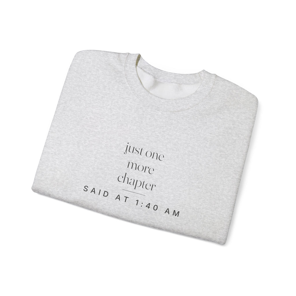 Said At 1:40 AM Sweatshirt