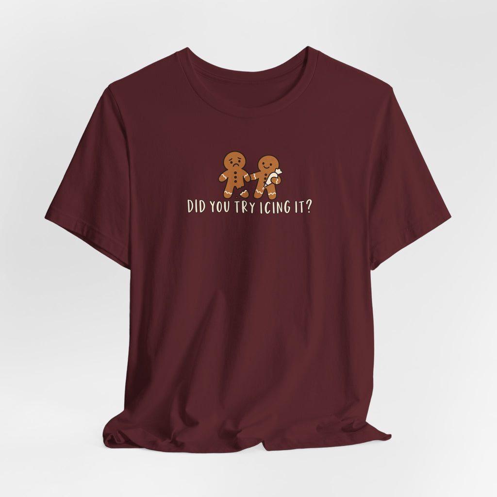 Gingerbread Couple Tee – "Did You Try Icing It?" Holiday Christmas Shirt