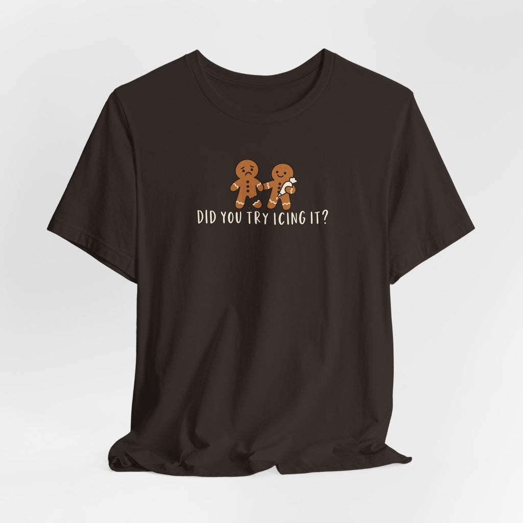 Gingerbread Couple Tee – "Did You Try Icing It?" Holiday Christmas Shirt