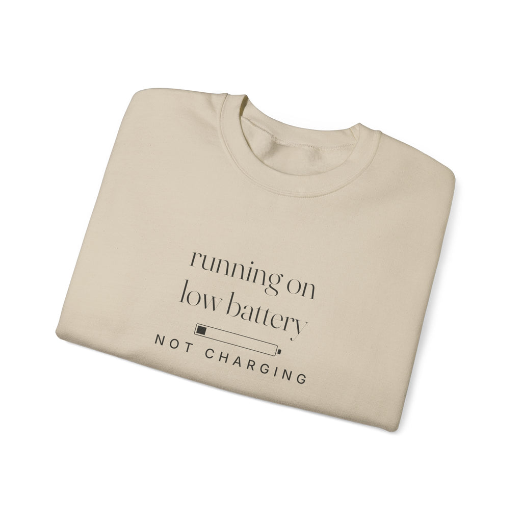 Running On Low Battery Sweatshirt