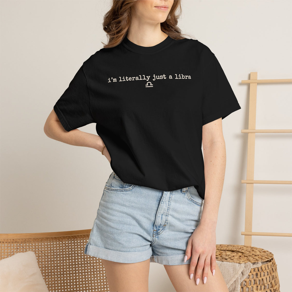I'm Literally Just a Libra T-Shirt