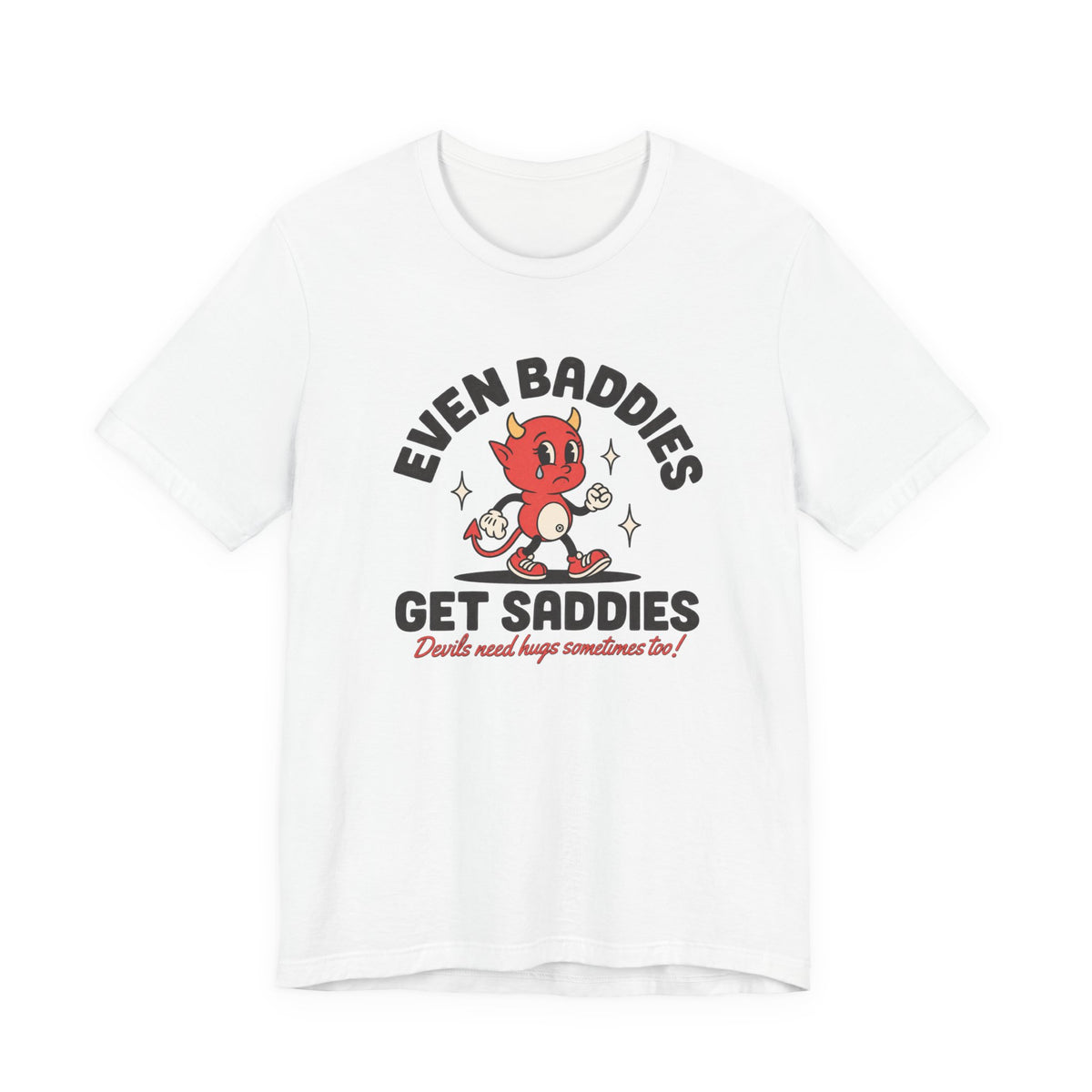 Even Baddies Get Saddies Tee — Retro Devil Character Sadness Graphic T-Shirt
