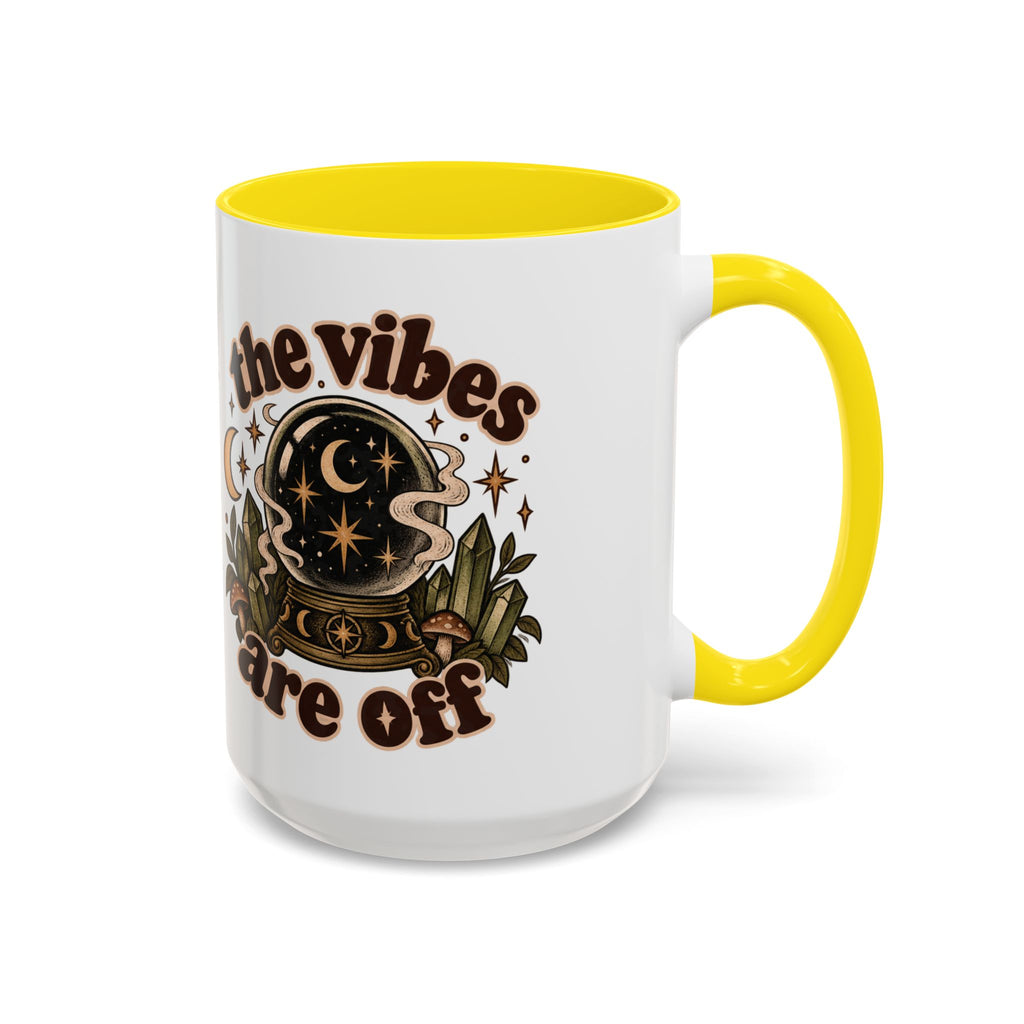 The Vibes Are Off Mug — Crystal Ball Mystical Ceramic Coffee Mug