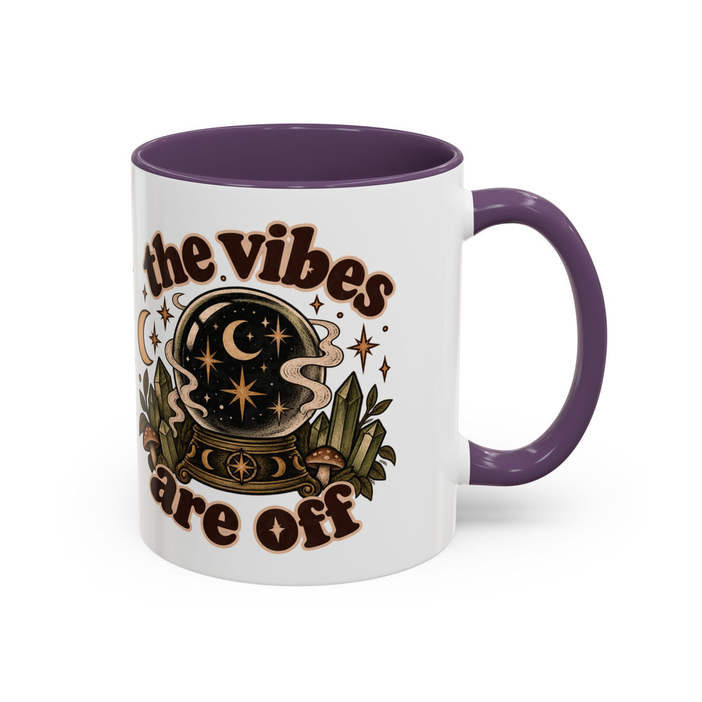 The Vibes Are Off Mug — Crystal Ball Mystical Ceramic Coffee Mug