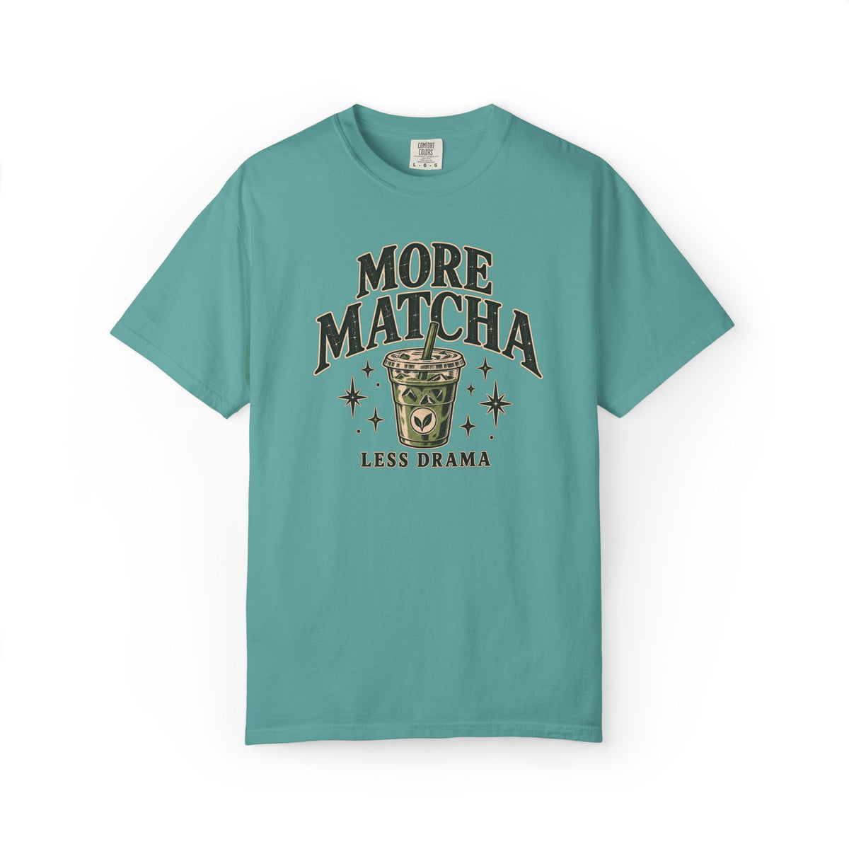 More Matcha Less Drama Tee — Cute Matcha Graphic T-Shirt