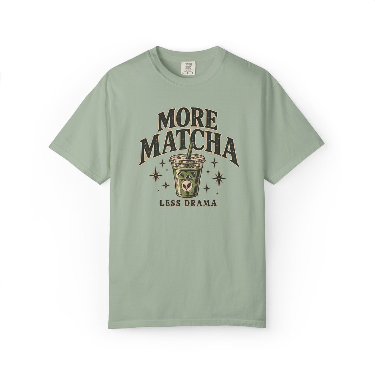 More Matcha Less Drama Tee — Cute Matcha Graphic T-Shirt