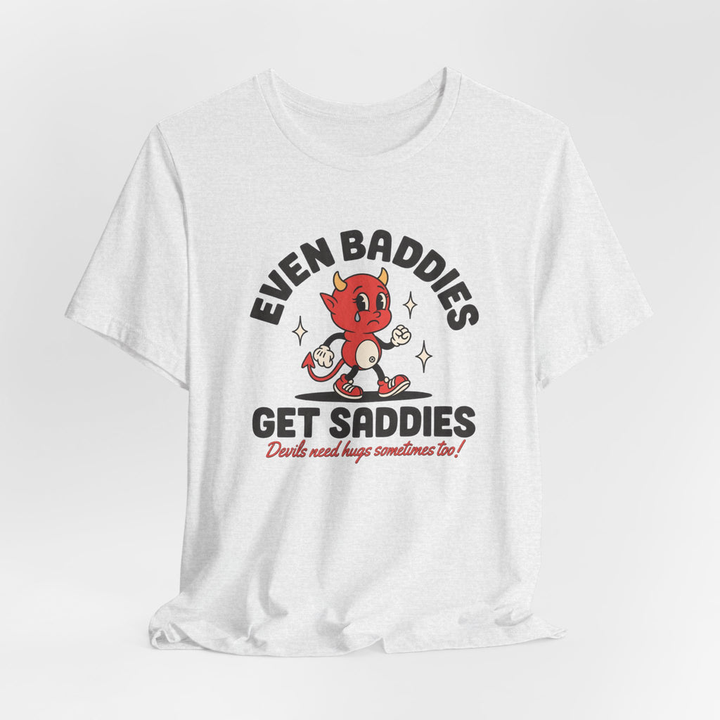 Even Baddies Get Saddies Tee — Retro Devil Character Sadness Graphic T-Shirt