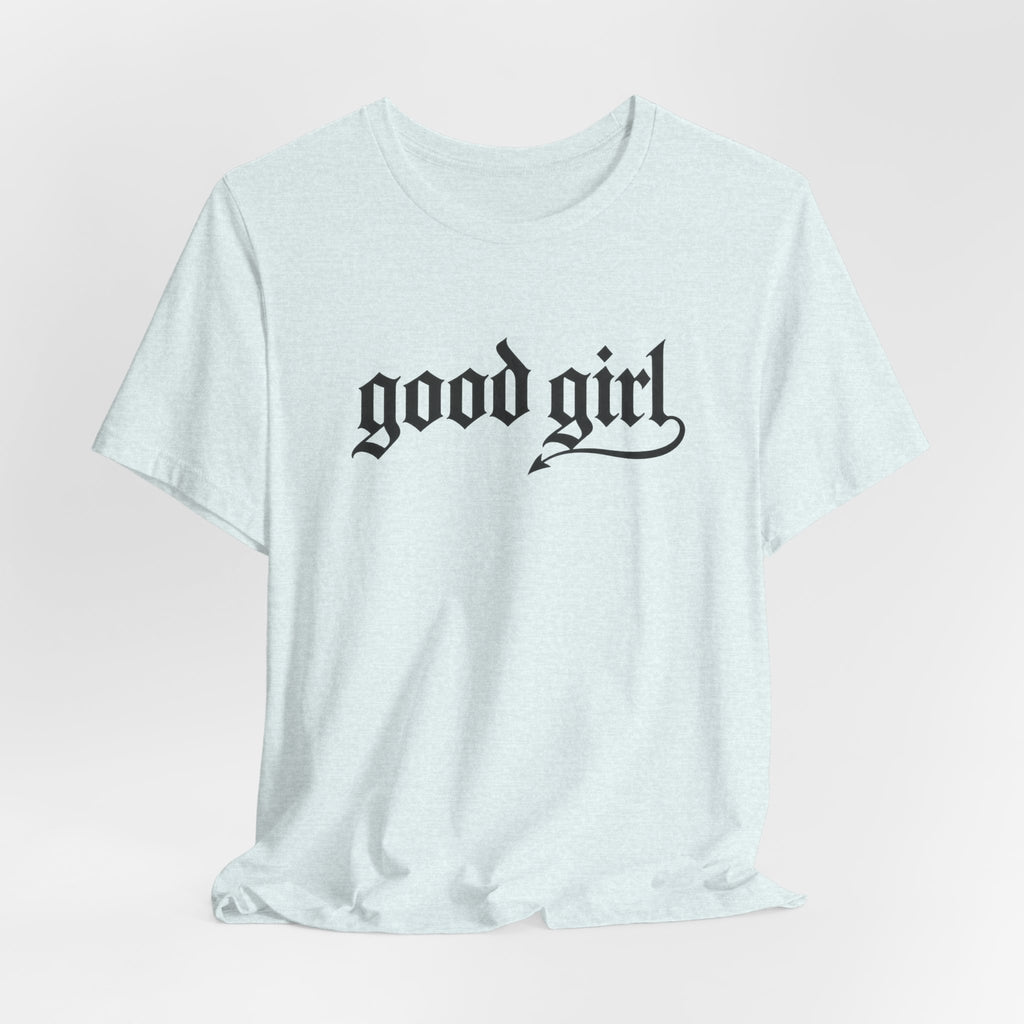 Good Girl Graphic Tee — Vintage Script White T-Shirt