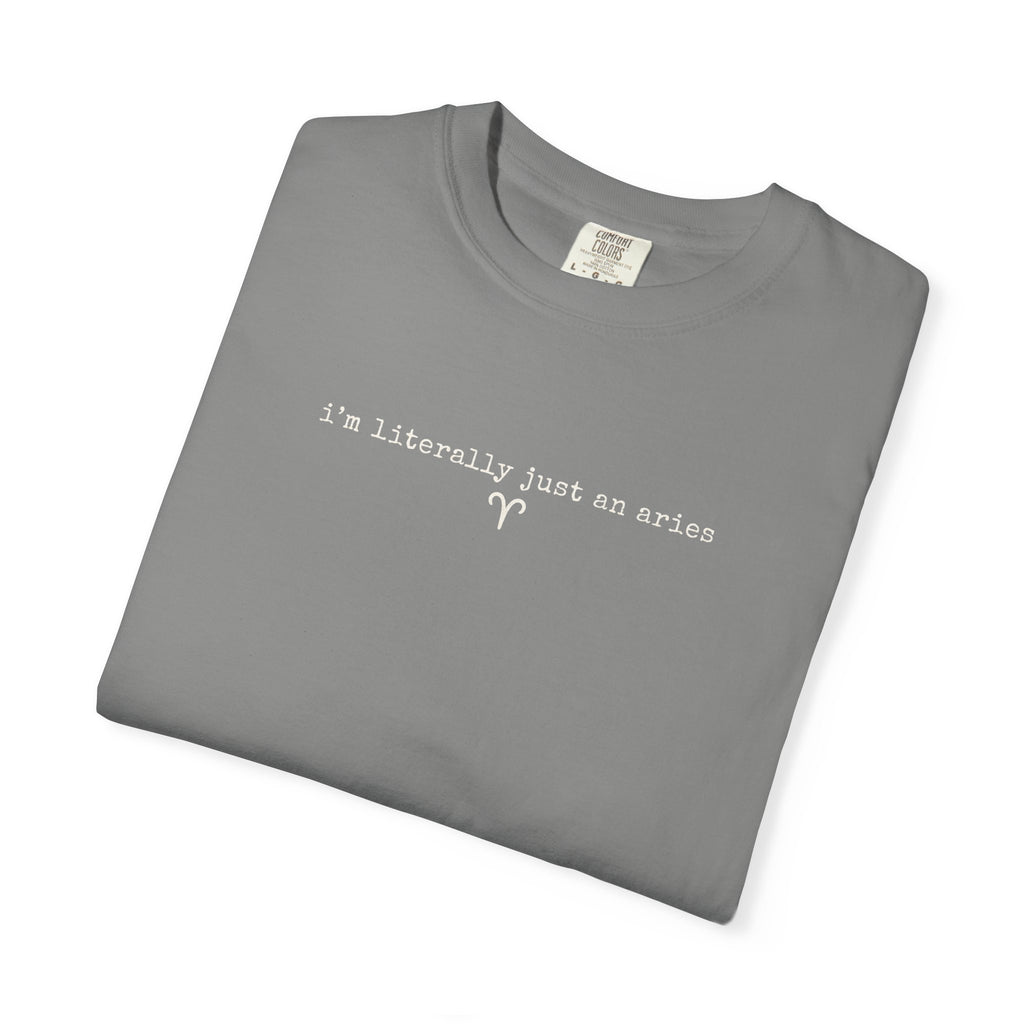 I'm Literally Just an Aries Garment-Dyed T-Shirt — Vintage Cream Comfort Tee