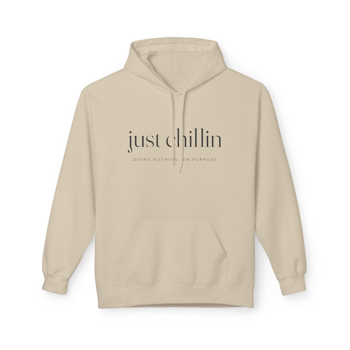 Just Chillin Hoodie — Minimal Relaxed Graphic Pullover