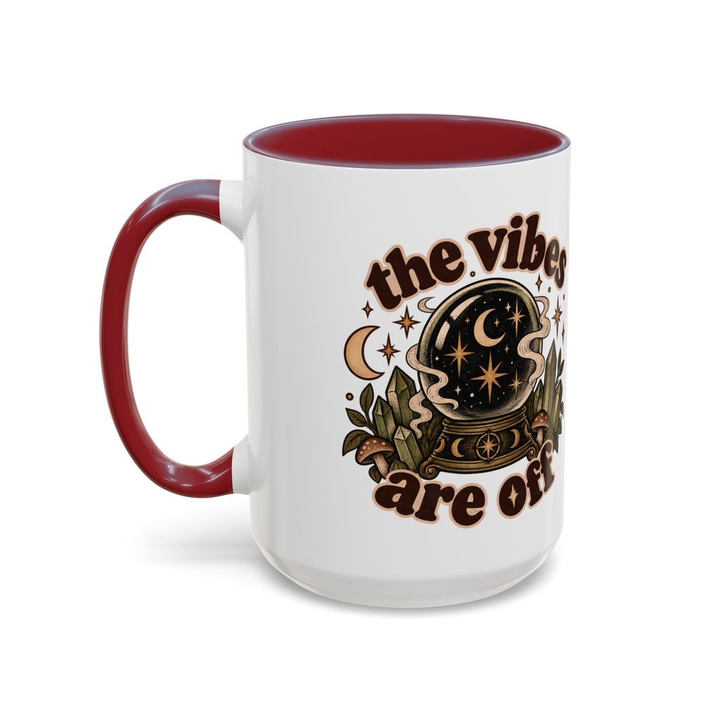 The Vibes Are Off Mug — Crystal Ball Mystical Ceramic Coffee Mug