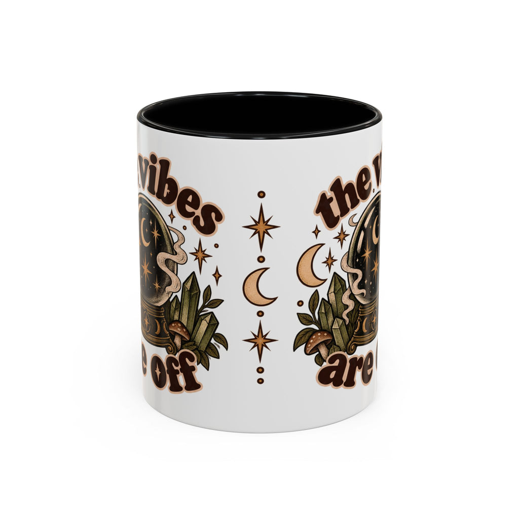 The Vibes Are Off Mug — Crystal Ball Mystical Ceramic Coffee Mug