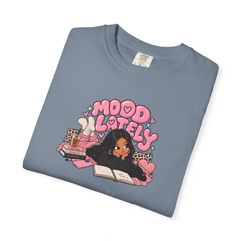 Mood Lately Graphic T-Shirt — Cozy Study Vibes