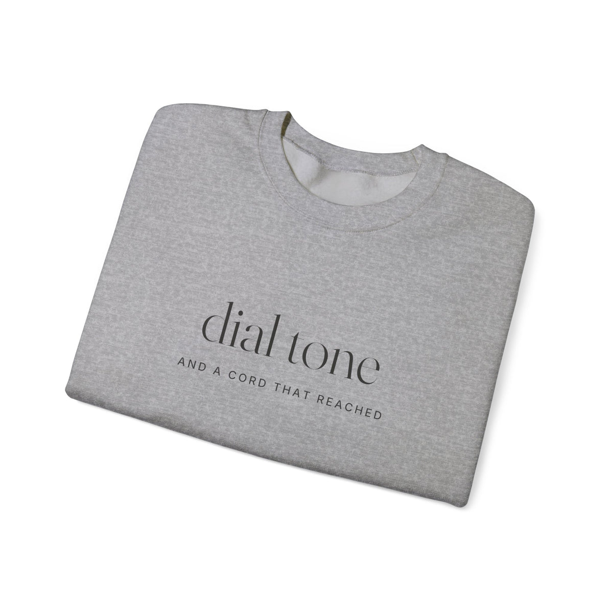 Dial Tone Sweatshirt