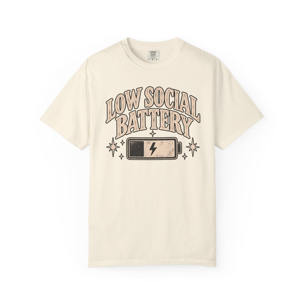 Low Social Battery Tee — Funny Introvert Graphic T-Shirt