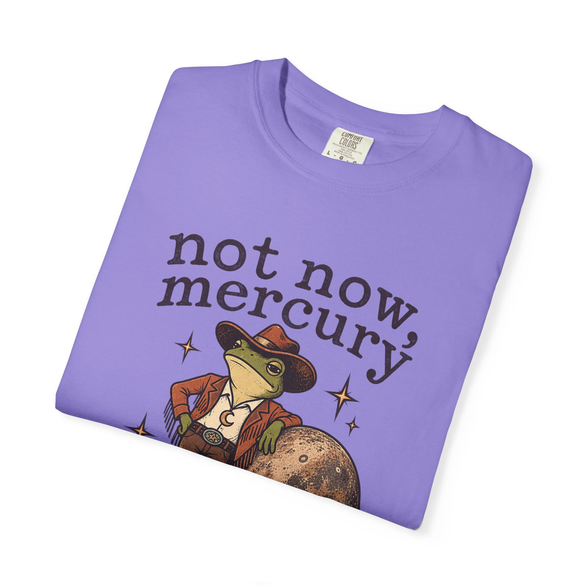 Not Now Mercury Tee — Mercury Retrograde Astrology Graphic T-Shirt