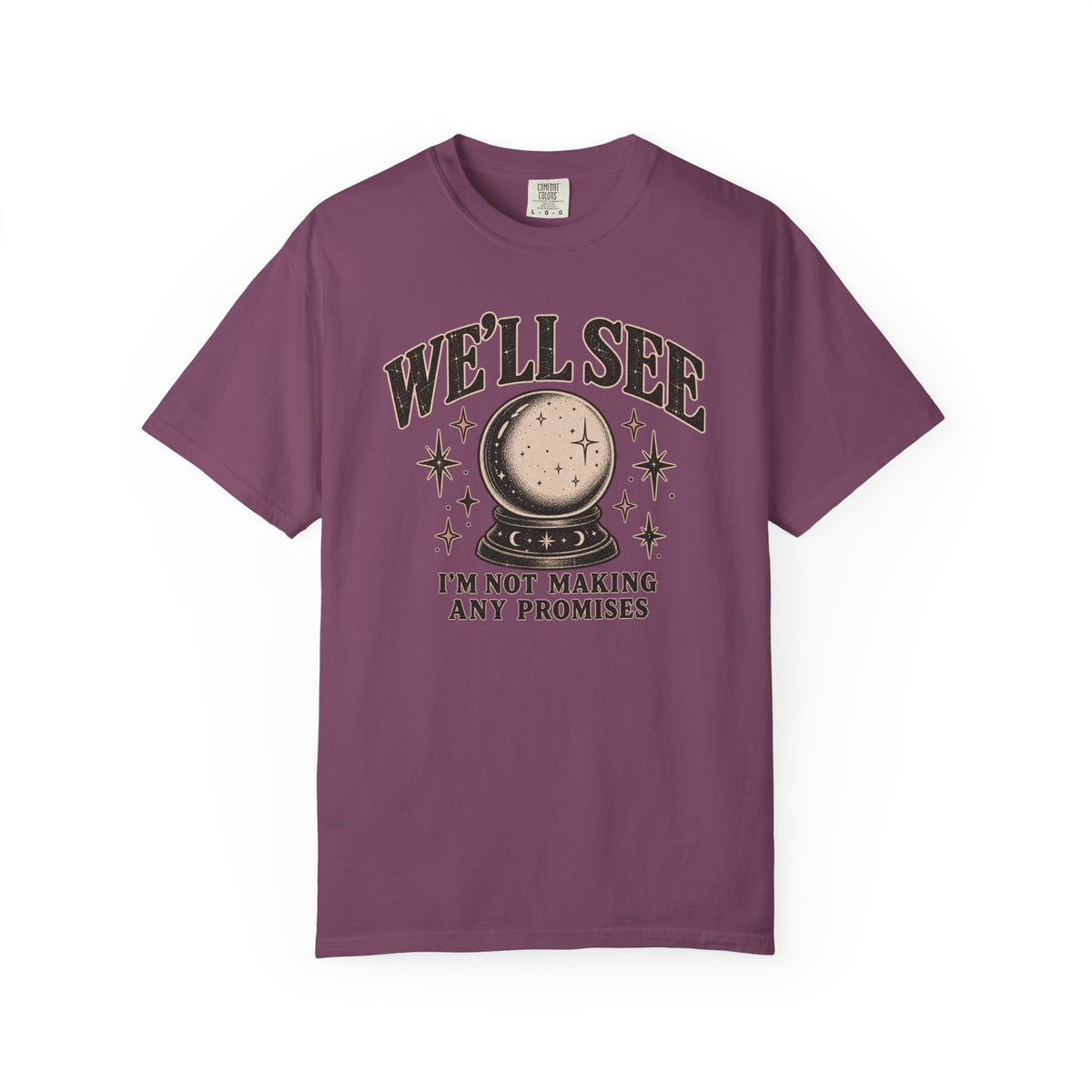 We'll See Crystal Ball Tee — Vintage Mystic Graphic T-Shirt