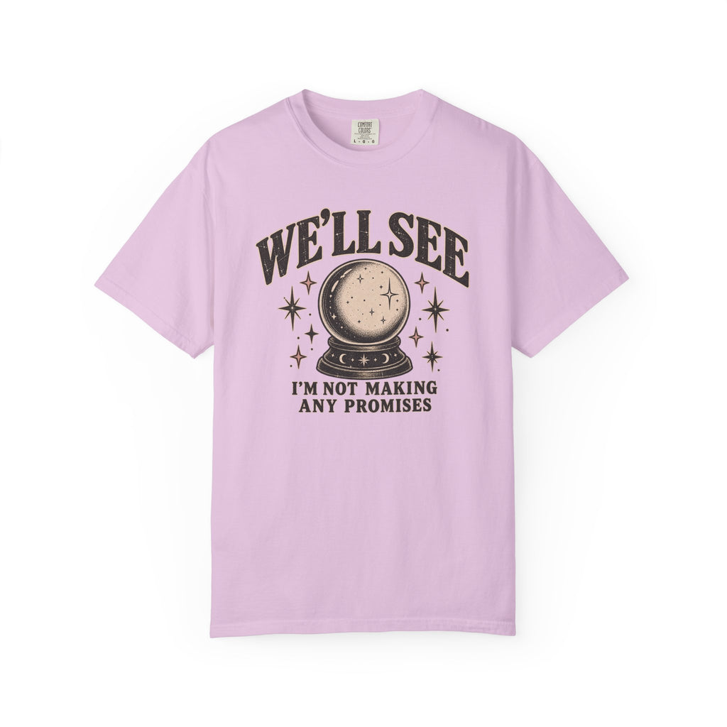 We'll See Crystal Ball Tee — Vintage Mystic Graphic T-Shirt