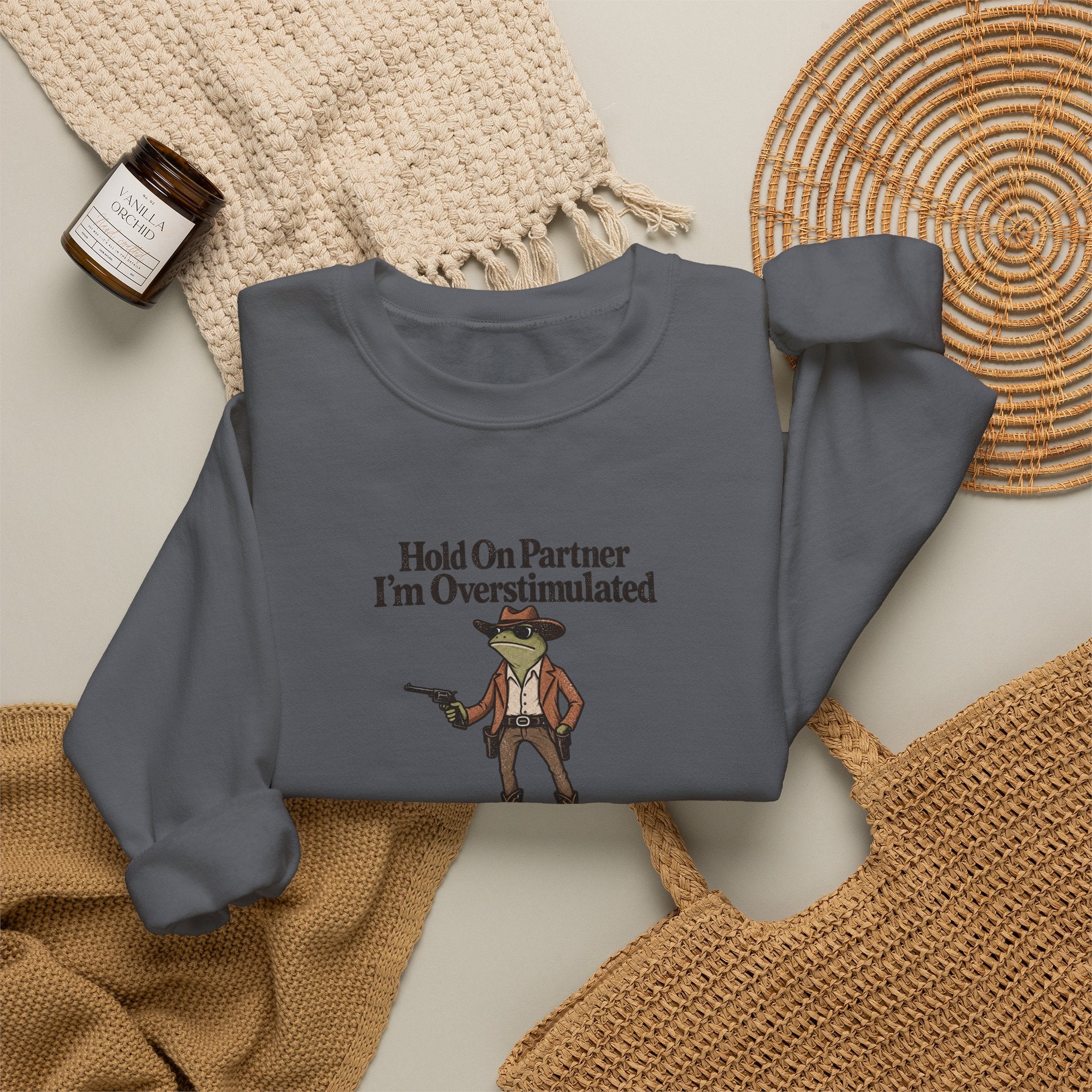 Crewneck Sweatshirt — "Hold On Partner I'm Overstimulated" Cowboy Graphic