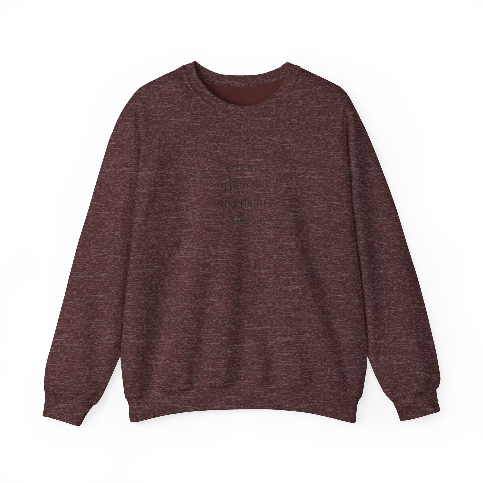 Home When The Streetlights Come On Sweatshirt