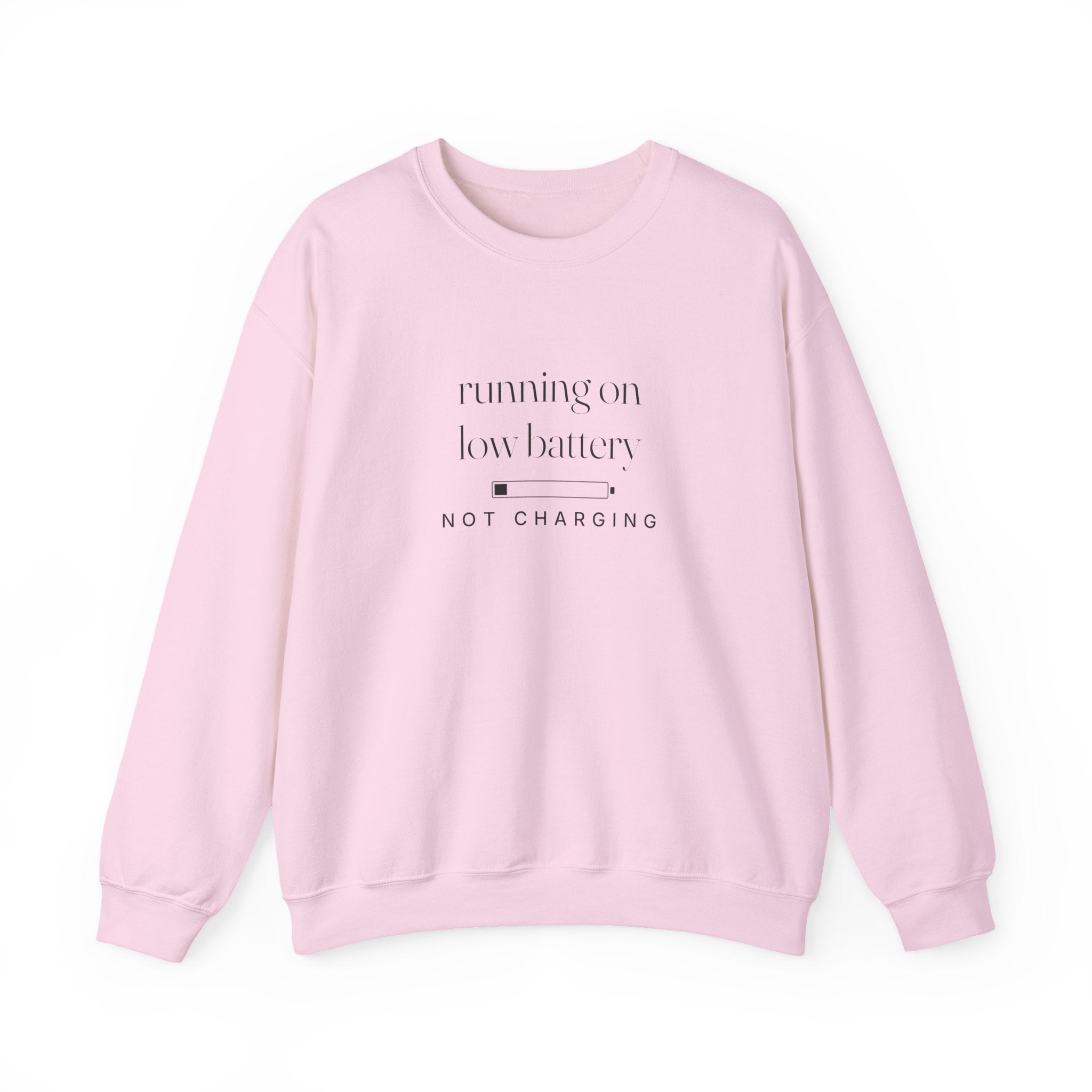 Running On Low Battery Sweatshirt