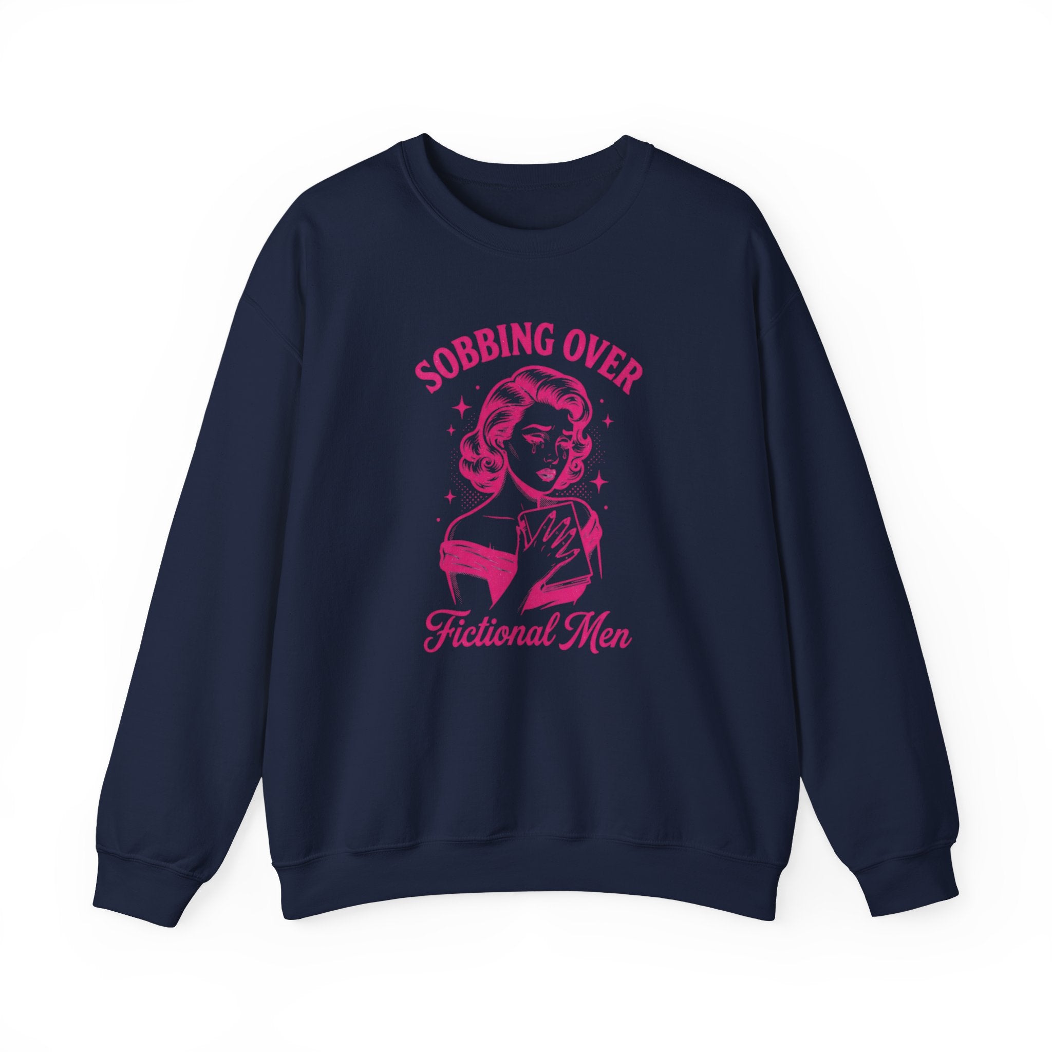 Sobbing Over Fictional Men Sweatshirt | BookTok Romance Club
