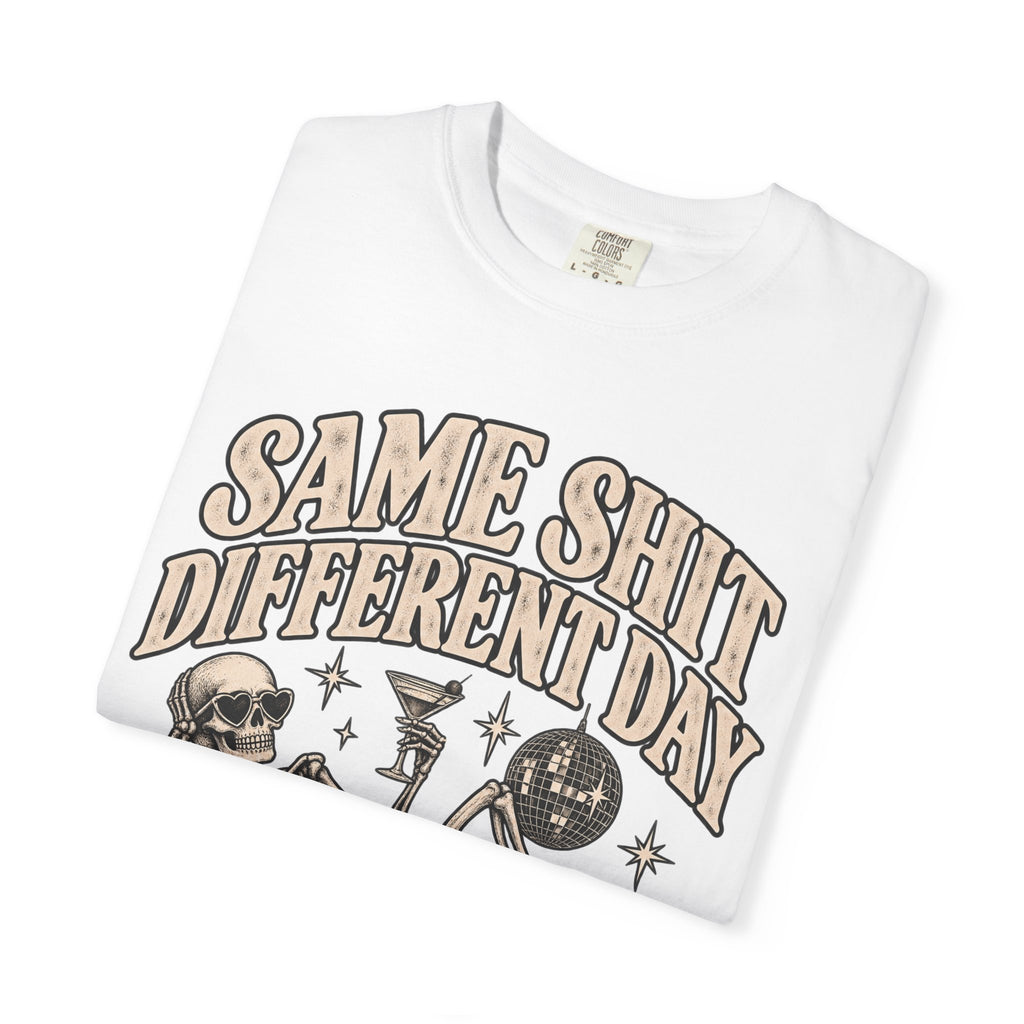 Same Shit Different Day Tee — Retro Skeleton Disco Graphic T-Shirt