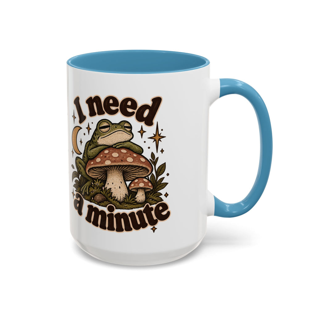 I Need a Minute Mug — Cozy Frog & Mushroom Ceramic Coffee Mug