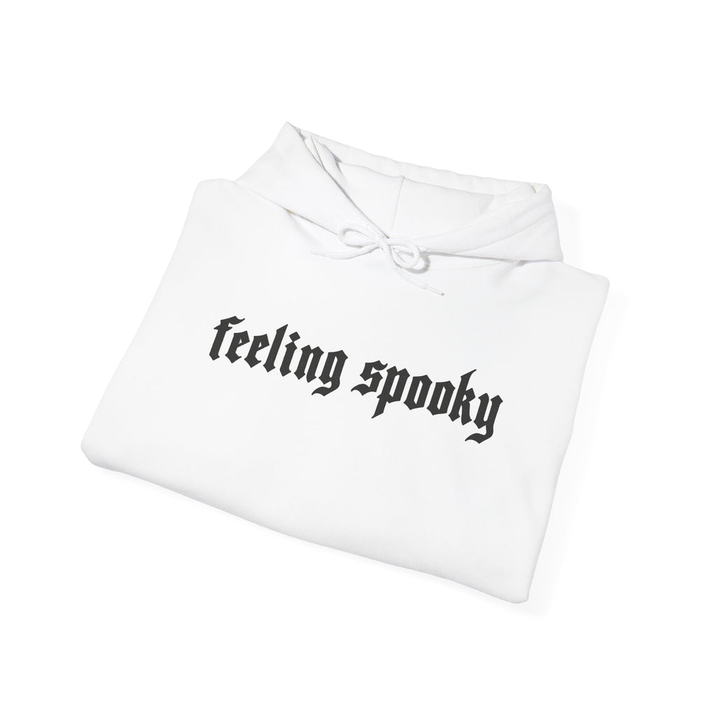 Feeling Spooky Hoodie - Gothic Script Halloween Sweatshirt
