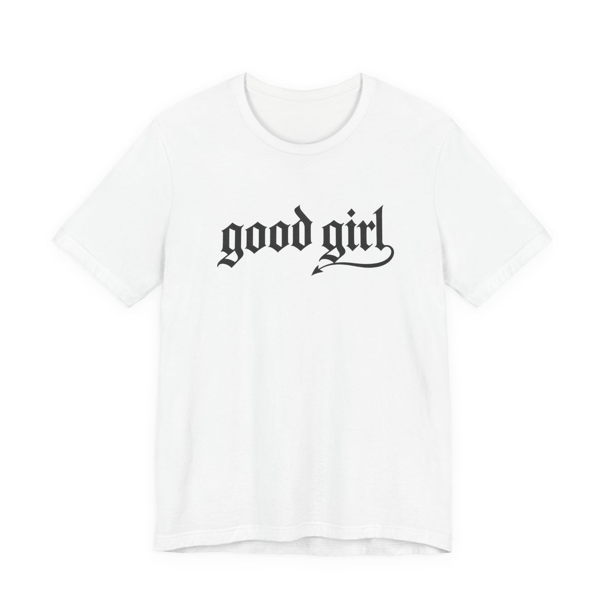 Good Girl Graphic Tee — Vintage Script White T-Shirt