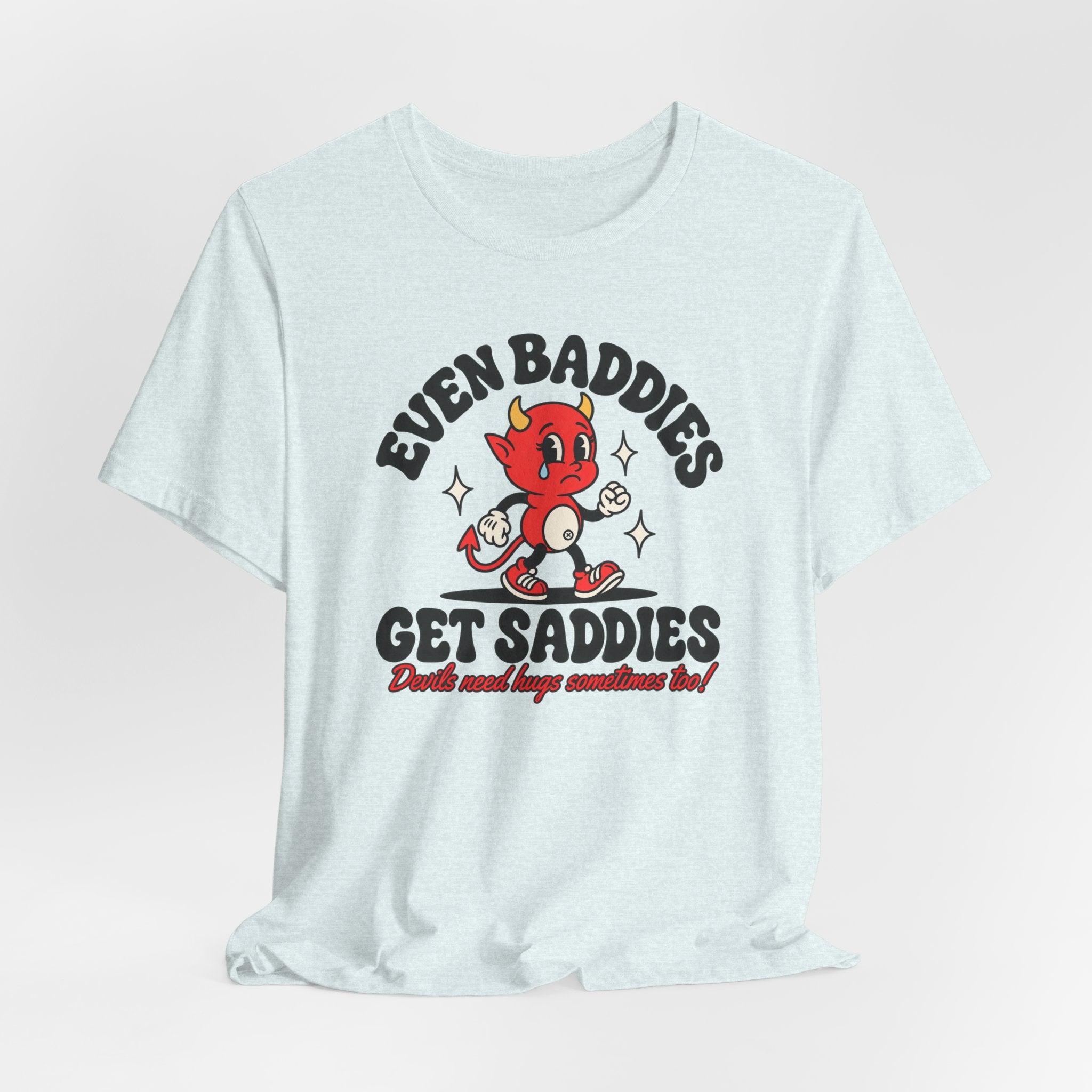 Graphic Tee — "Even Baddies Get Saddles" Cute Devil Skate T-Shirt