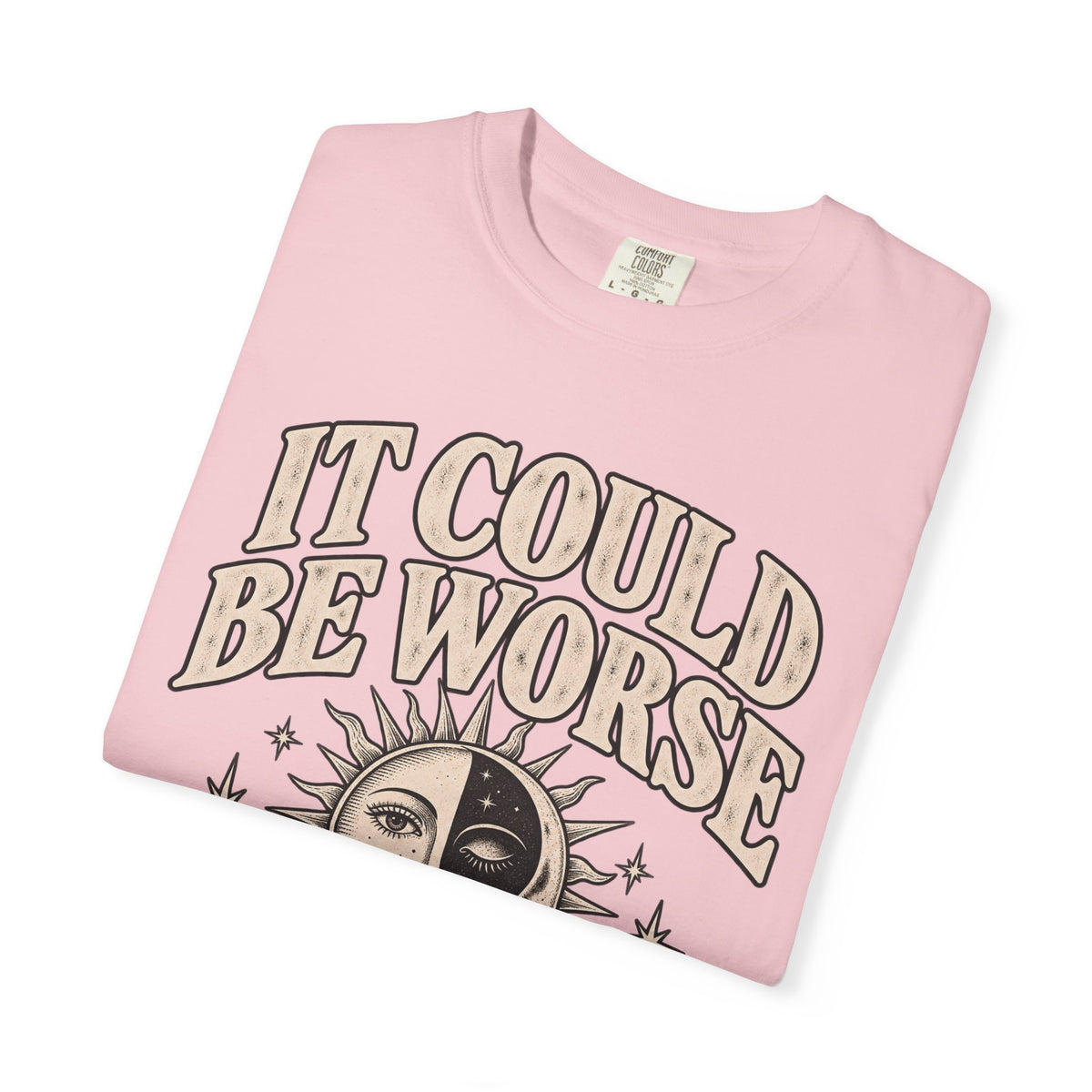 It Could Be Worse Tee — Vintage Sun & Moon Graphic T-Shirt