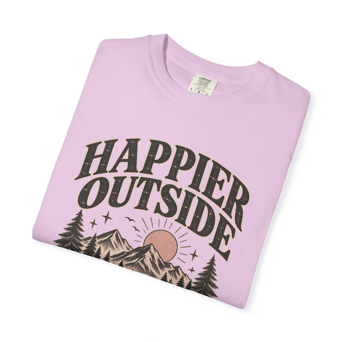 Happier Outside Tee — Nature Lover Graphic Garment-Dyed T-Shirt