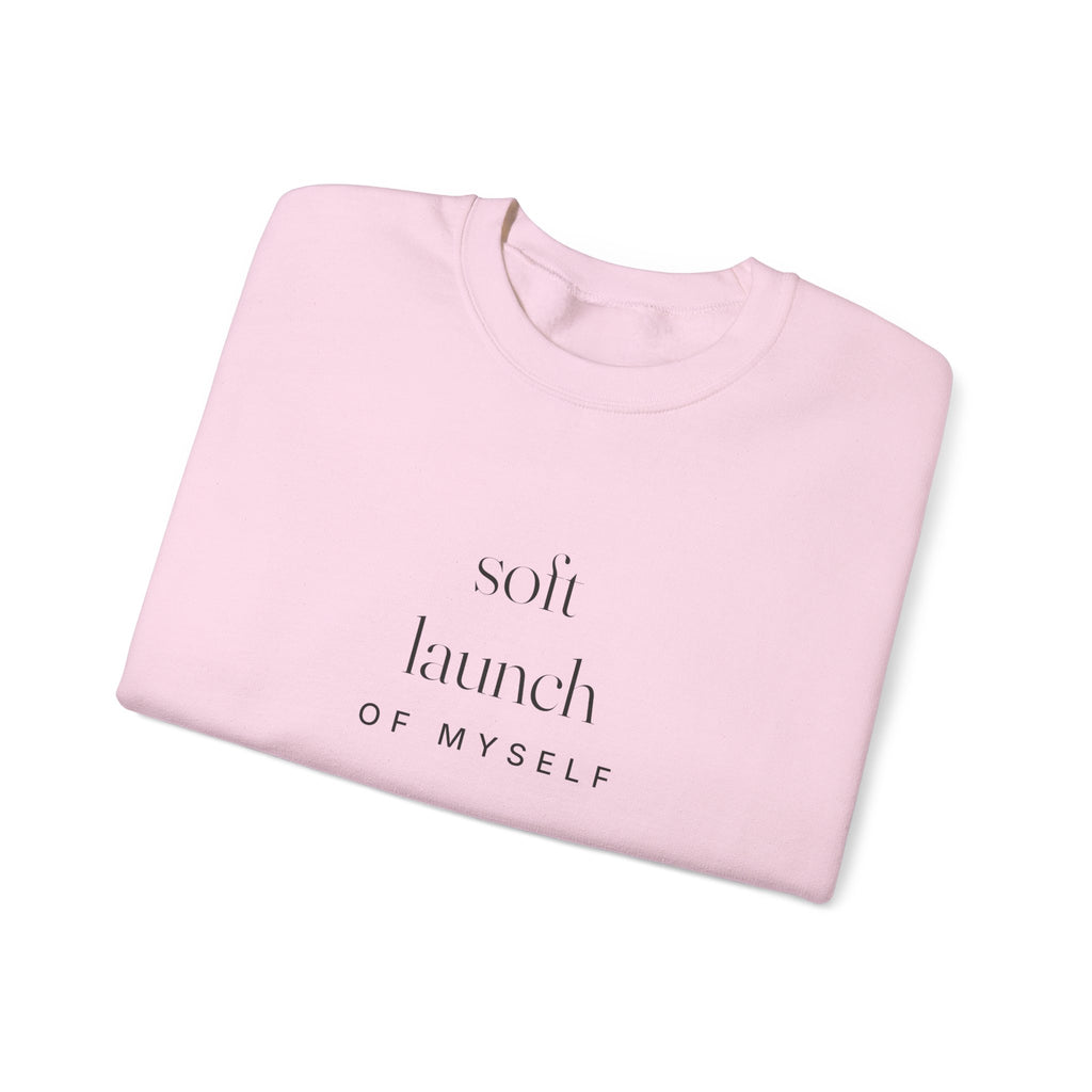 Soft Launch Sweatshirt