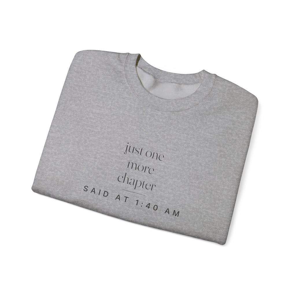 Said At 1:40 AM Sweatshirt