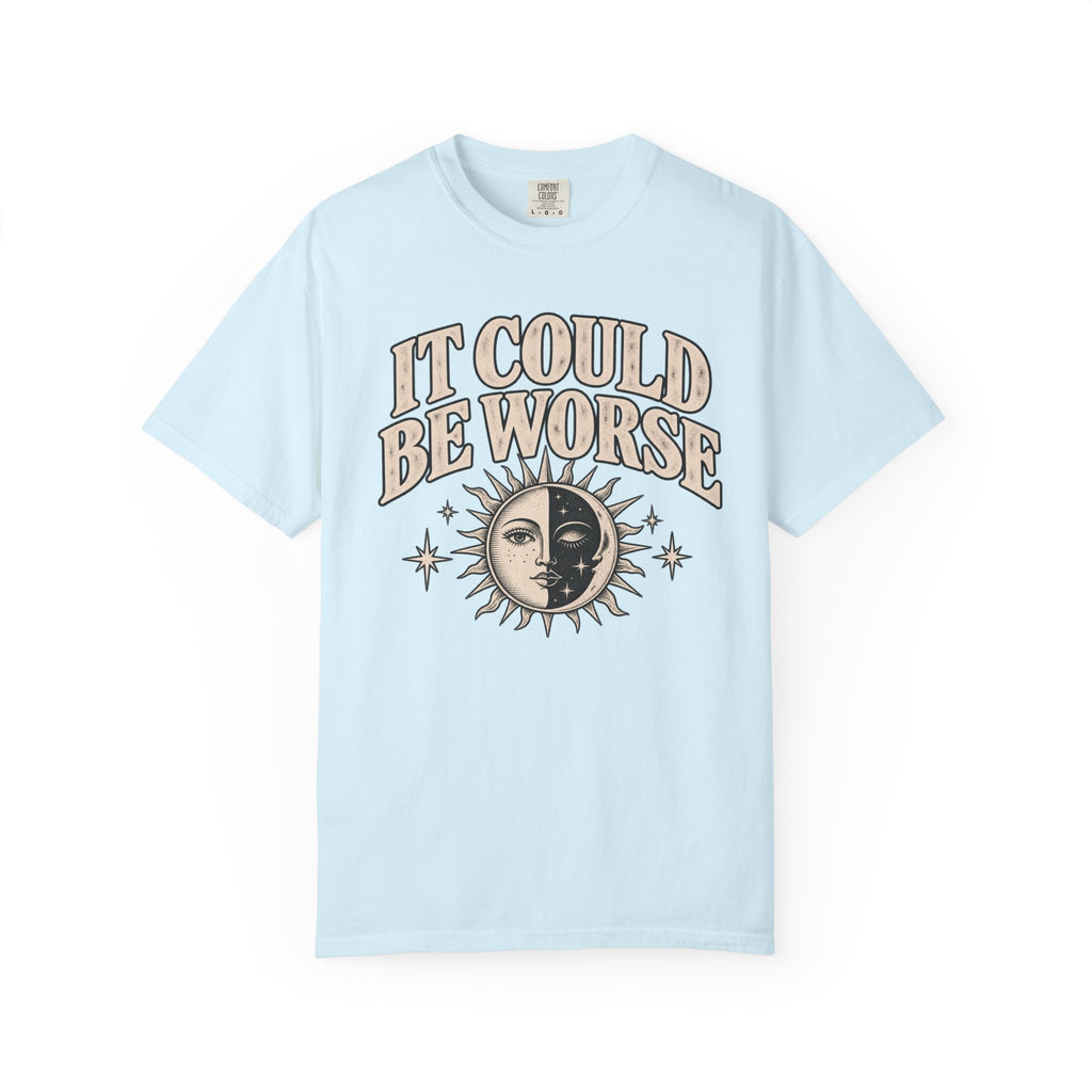 It Could Be Worse Tee — Vintage Sun & Moon Graphic T-Shirt