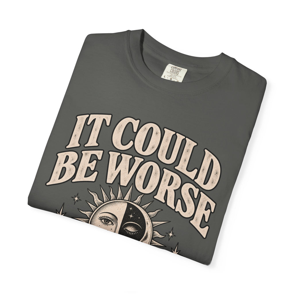 It Could Be Worse Tee — Vintage Sun & Moon Graphic T-Shirt