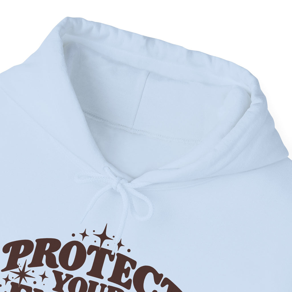 Protect Your Energy Hoodie — Positive Vibes Graphic Pullover