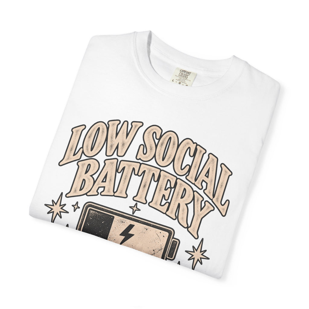Low Social Battery Tee — Funny Introvert Graphic T-Shirt