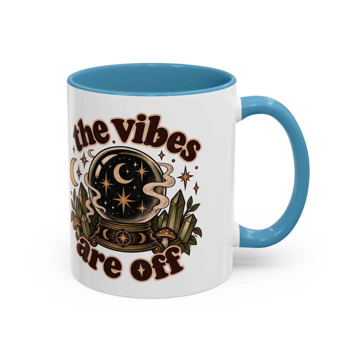 The Vibes Are Off Mug — Crystal Ball Mystical Ceramic Coffee Mug