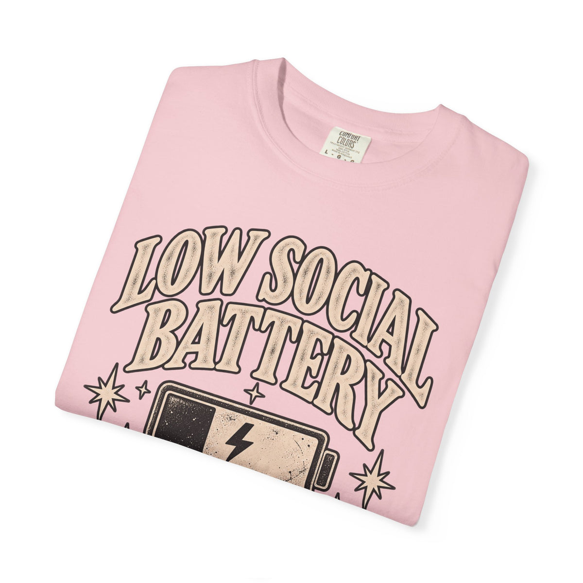 Low Social Battery Tee — Funny Introvert Graphic T-Shirt