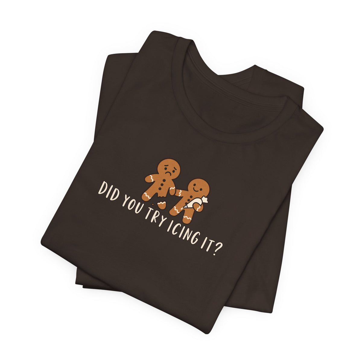 Gingerbread Couple Tee – "Did You Try Icing It?" Holiday Christmas Shirt