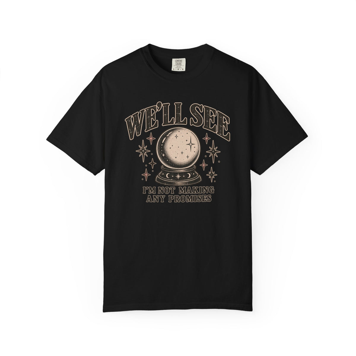 We'll See Crystal Ball Tee — Vintage Mystic Graphic T-Shirt