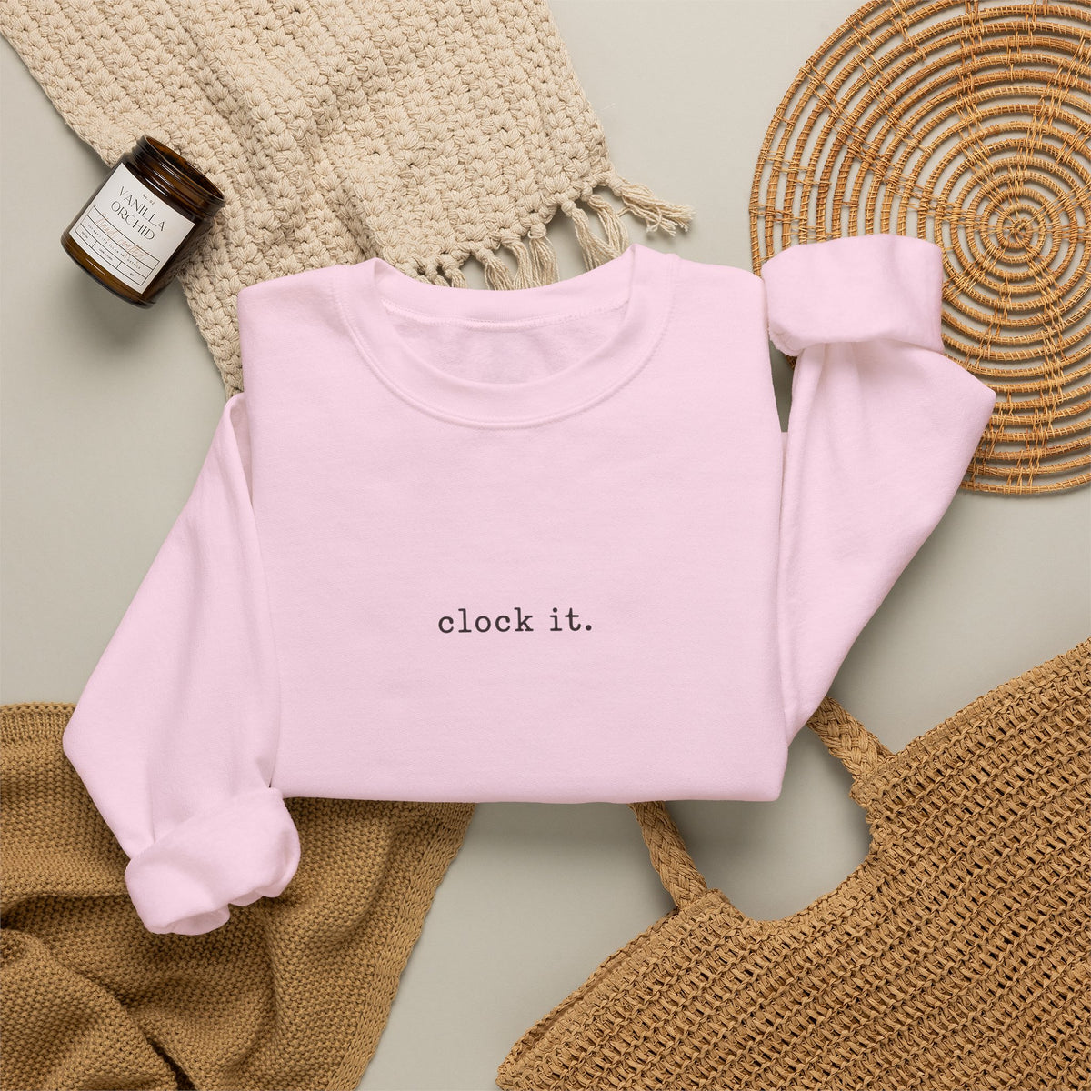 Clock It Crewneck — Minimal Text Graphic Sweatshirt