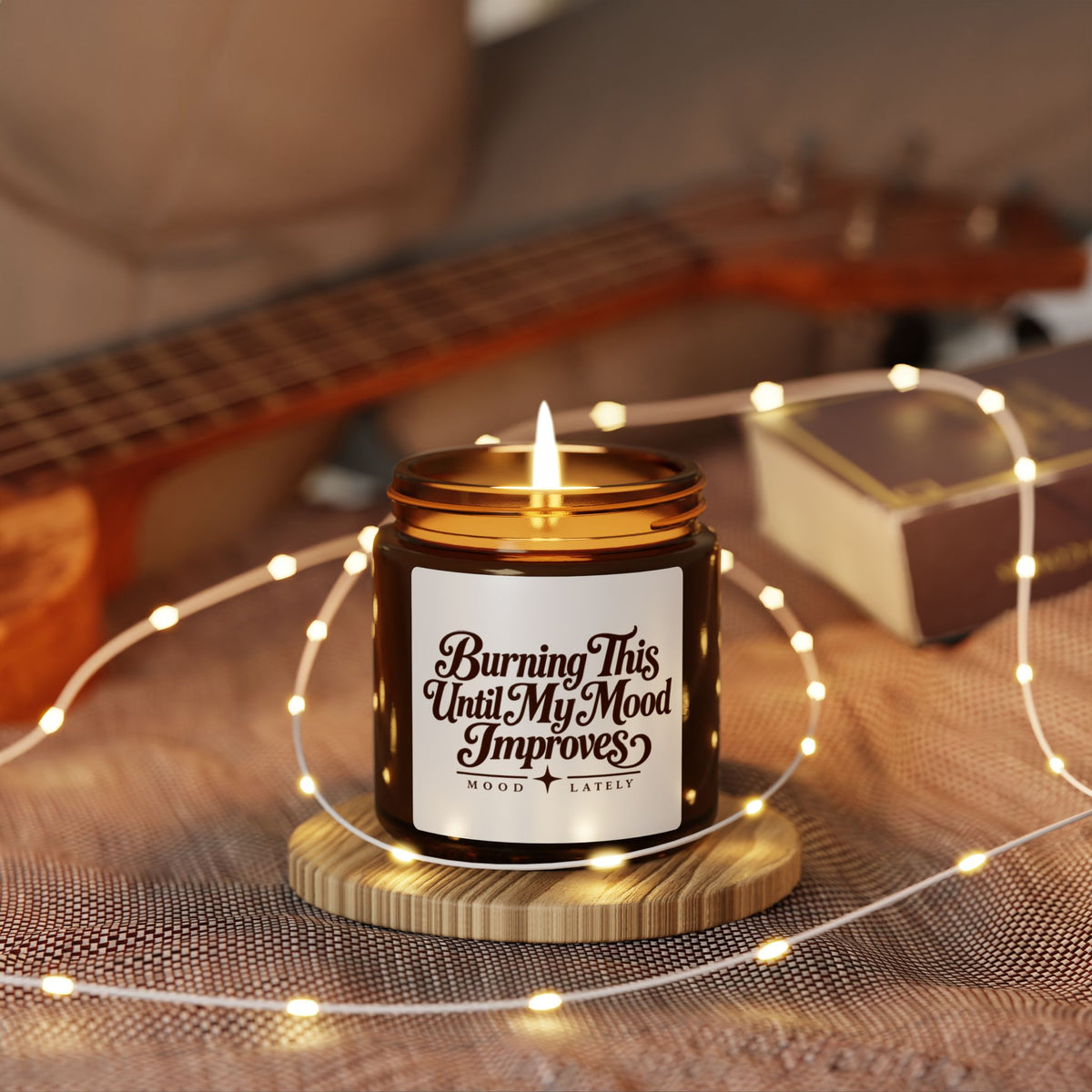 Burning This Until My Mood Improves — Funny Soy Candle